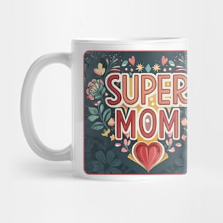 Vintage - Mothers Day Super Mom Mug